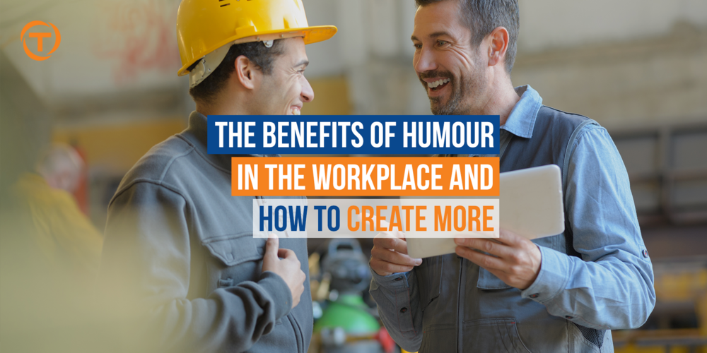 6 Blog [02 Feb] The Power Of Humour In The Workplace